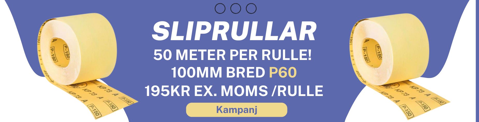 Kampanj sliprullar